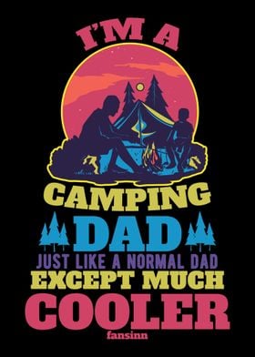 Im A Camping Dad Just Lik