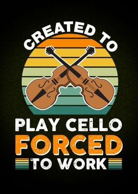 Created To Play Cello