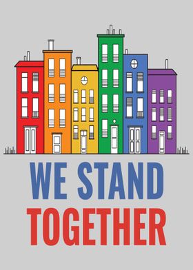 We Stand Together in LGBTQ