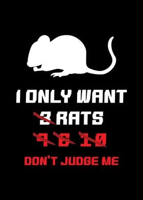 Only Want Rat