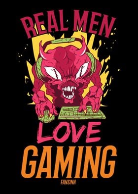 Real Men Love Gaming