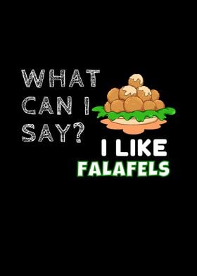 What Can I Say Luv Falafel