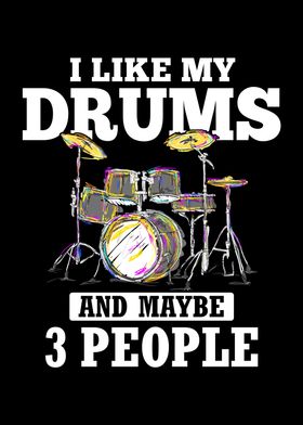 I Like My Drums