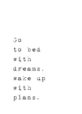 Go to bed with dreams
