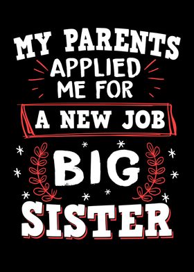 New Job Big Sister