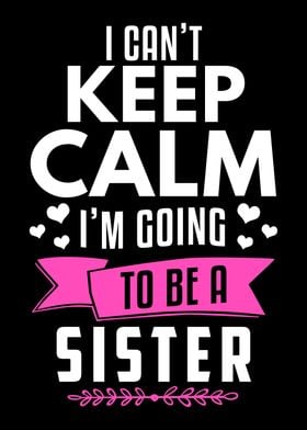 Keep Calm Sister