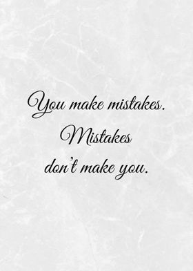 Mistakes