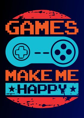 Games Make Me Happy