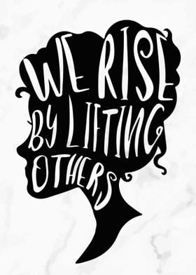 We rise by lifting orther