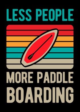 Funny Paddleboard Quote