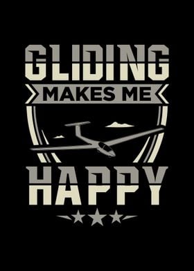 Gliding Makes Me Happy