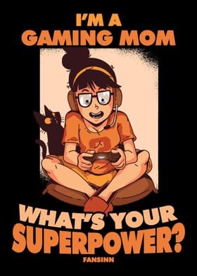 Im A Gaming Mom Whats Yo