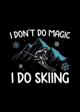 Ski Quotes Skiing Ski Gift