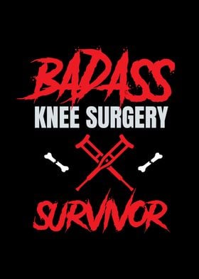 Knee Surgery Survivor 