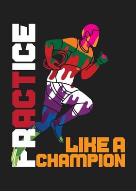 Practice Like A Champion