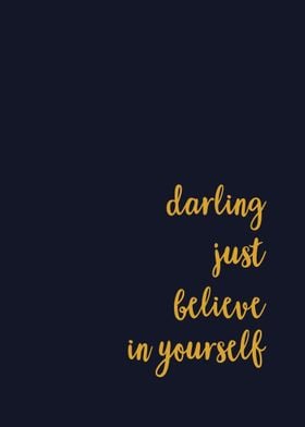 Believe in Yourself