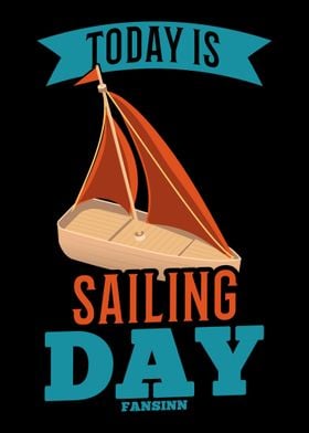 Today Is Sailing Day