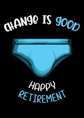 Change Is Good Retired Per