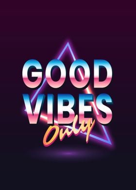 Retro Good Vibes