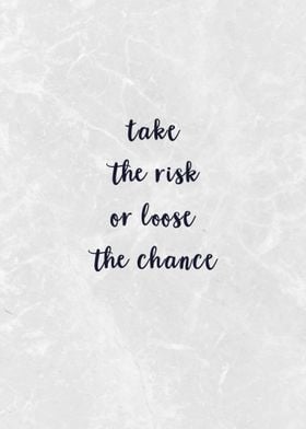 Take Risk