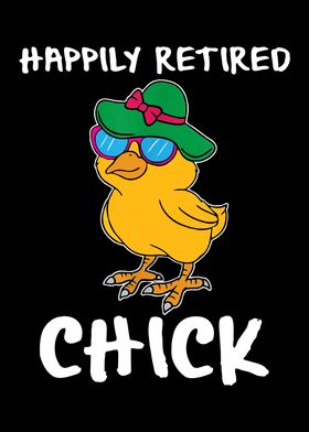 happily retired chick