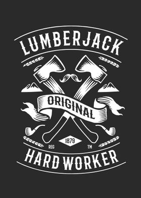 Lumberjack Hard Worker