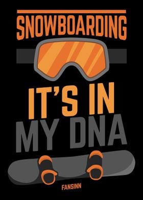 Snowboarding Its In My DN