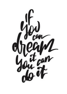 Dream and Do it