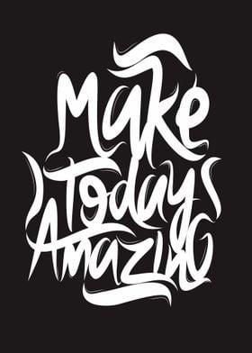 Make Today Amazing TextArt