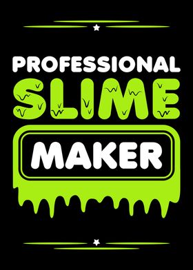 Professional Slime Maker