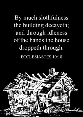 Ecclesiastes 10 18