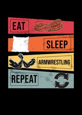 Eat Sleep Armwrestling