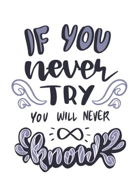 If you never try