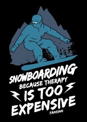 Snowboarding Because Thera