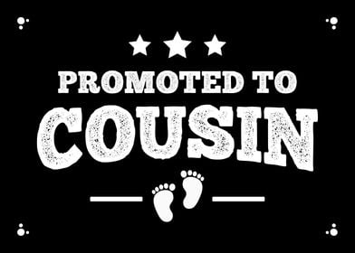 Promoted To Cousin