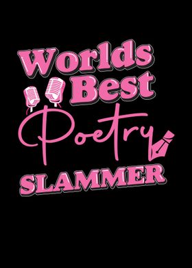 Worlds Best Poetry Slammer