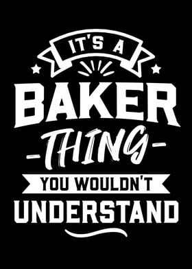 Its A Baker Thing