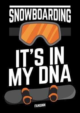 Snowboarding Its In My DN