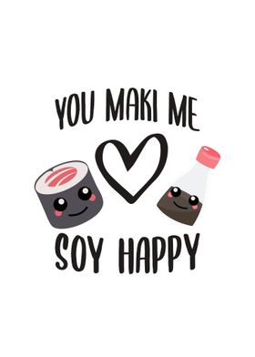 You Maki Me Soy Happy Gift