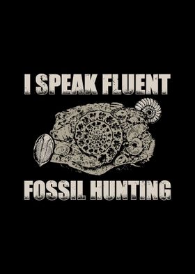 Fossil Hunting Quotes Gift