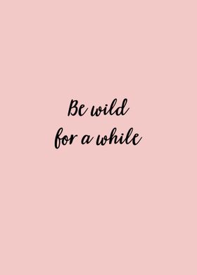 Be Wild