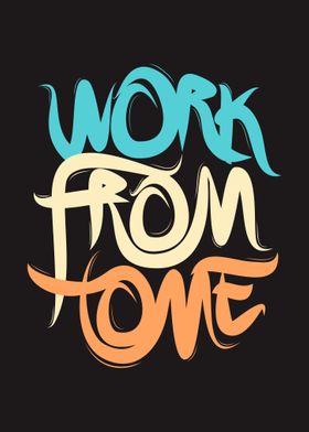 Work From Home Colorful