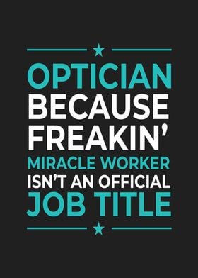 Optician Miracle Worker