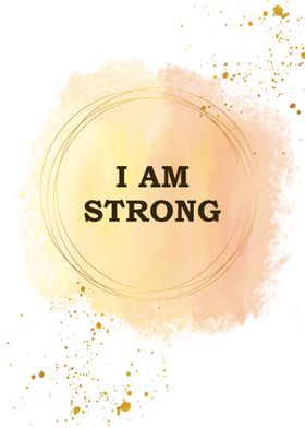 I Am Strong