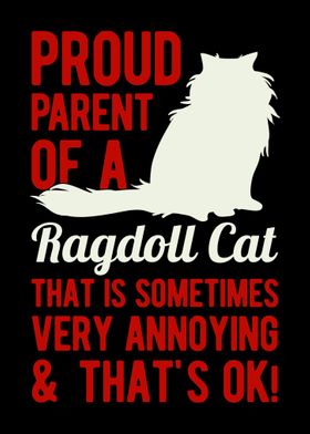 Funny Ragdoll Cat Owner