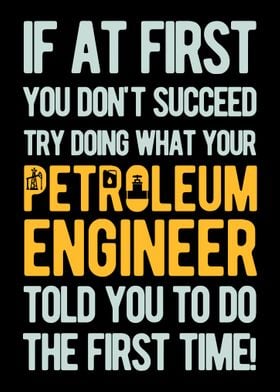 Funny Petroleum Engineer