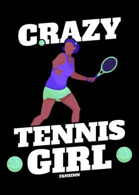 Crazy Tennis Girl