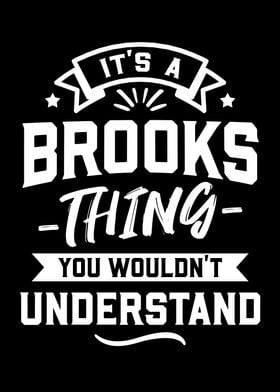 Its A Brooks Thing