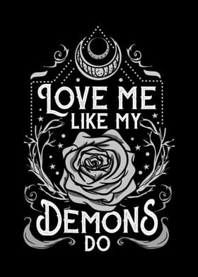 Love Me LIke My Demons Do