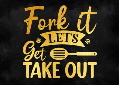 Fork it take out